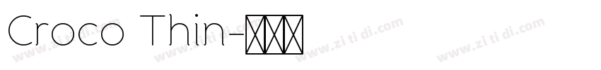 Croco Thin字体转换